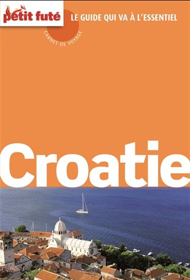 Croatie 2015 - DOMINIQUE AUZIAS - JEAN-PAUL LABOURDETTE