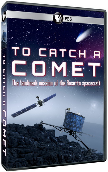 To Catch A Comet