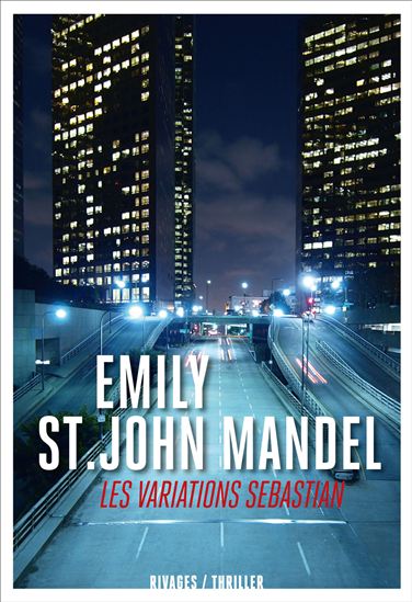 Les Variations Sebastian - EMILY ST JOHN MANDEL