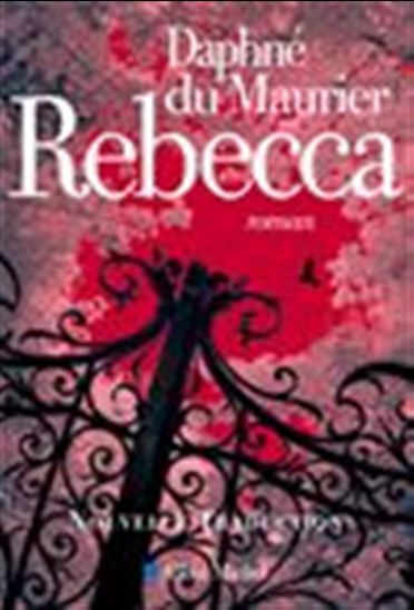 Rebecca N. éd. - DAPHNÉ DU MAURIER