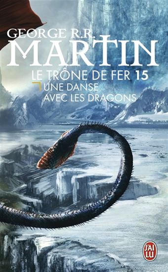 Une danse avec les dragons #15 - GEORGE R R MARTIN