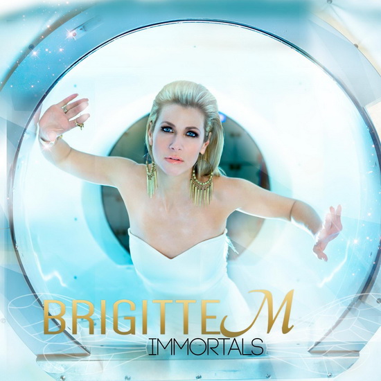 Immortals - BRIGITTE M