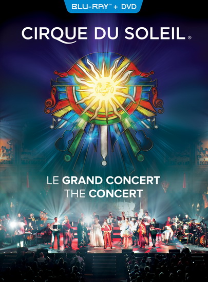 Le Grand Concert / The Great Concert (+BR) - CIRQUE DU SOLEIL