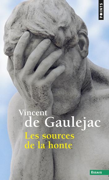 Les Sources de la honte N. éd. - VINCENT DE GAULEJAC