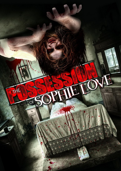 The Possession Of Sophie Love