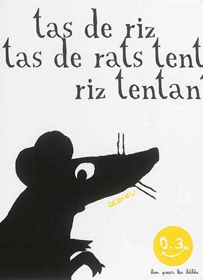 Tas de riz, tas de rats - THIERRY DEDIEU
