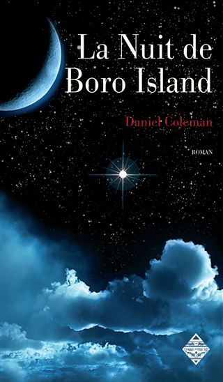 La Nuit de Boro Island - DANIEL COLEMAN