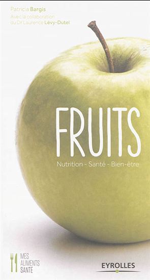 Fruits - PATRICIA BARGIS - LAURENCE LÉVY-DUTEL