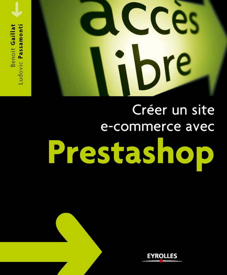Créer un site e-commerce avec Prestahop - BENOÎT GAILLAT - LUDOVIC PASSAMONTI