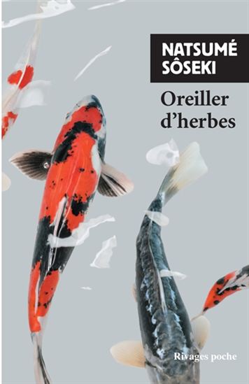 Oreiller d&#39;herbes N. éd. - NATSUME SÔSEKI