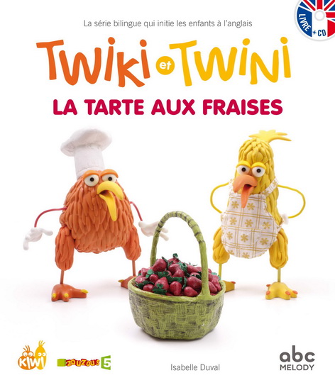 La Tarte aux fraises + CD bilingue - ISABELLE DUVAL