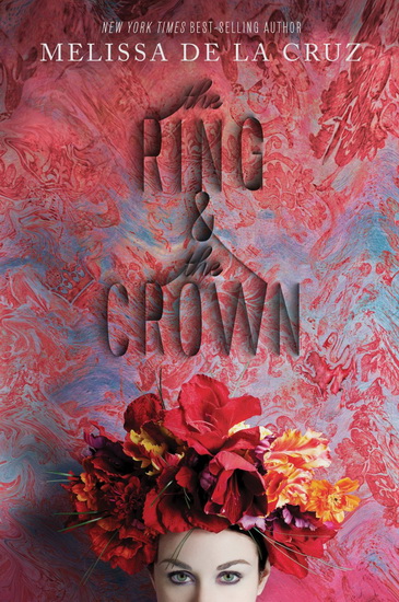 The Ring and the crown - MELISSA DE LA CRUZ