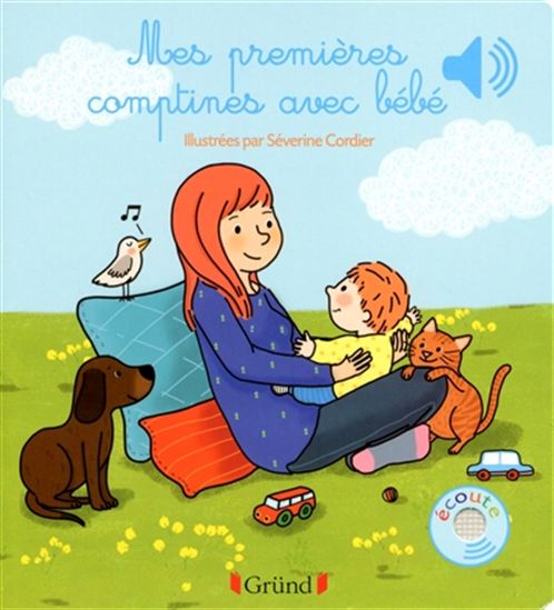 Mes premières comptines avec bébé - SÉVERINE CORDIER