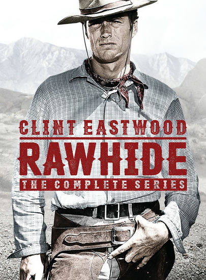 Rawhide (Complete Series) - RAWHIDE