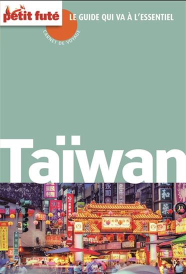 Taiwan 2015 - DOMINIQUE AUZIAS - JEAN-PAUL LABOURDETTE