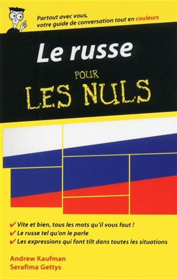 Le Russe pour les nuls N. éd. - ANDREW KAUFMAN - SERAFIMA GETTYS