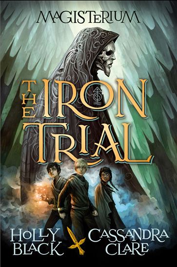 The Iron trial #01 - HOLLY BLACK - CASSANDRA CLARE