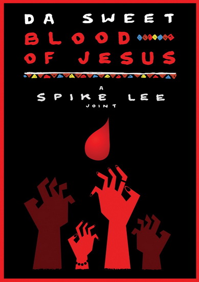 Da Sweet Blood Of Jesus - LEE SPIKE