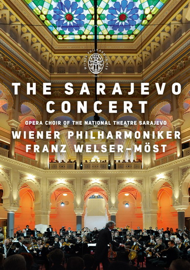 The Sarajevo Concert - WELSER-MÖST FRANZ