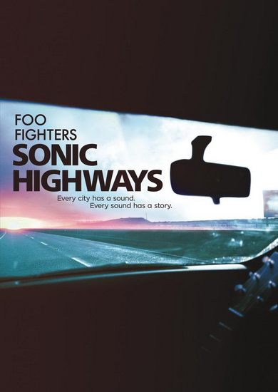 Sonic Highways - FOO FIGHTERS