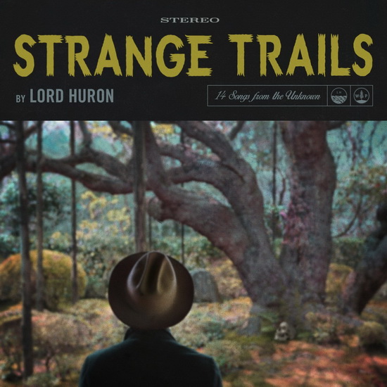Strange Trails - LORD HURON