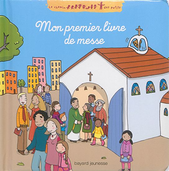 Mon premier livre de messe N. éd. - KATIA MROWIEC - CLAIRE BRENIER