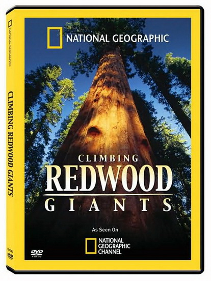 National Geographic: Climbing Redwood Giants
