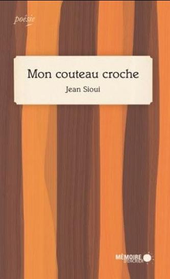 Mon couteau croche - JEAN SIOUI