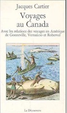 Voyages au Canada - JACQUES CARTIER