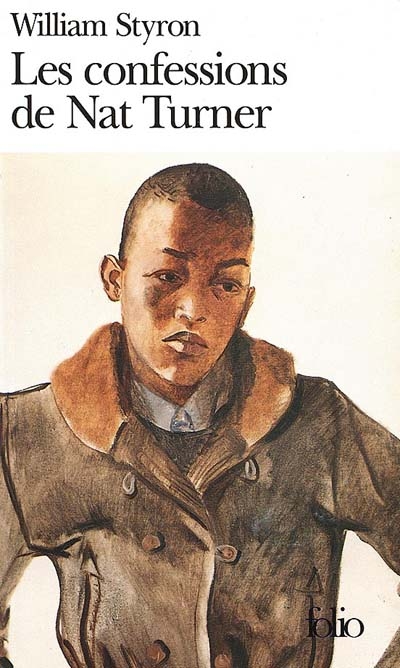 Les Confessions de Nat Turner - WILLIAM STYRON