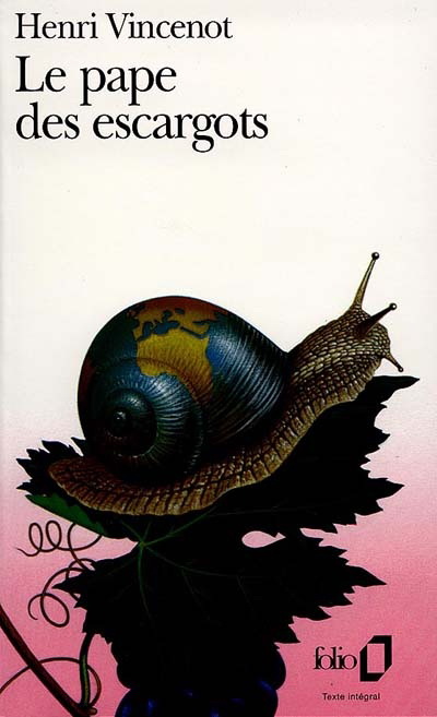 Le Pape des escargots - HENRI VINCENOT