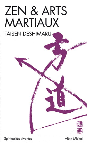 Zen et arts martiaux - TAISEN DESHIMARU