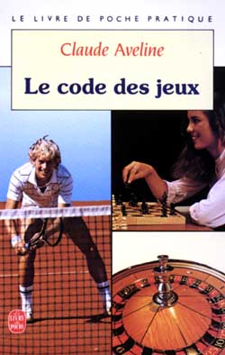 Le Code des jeux - CLAUDE AVELINE