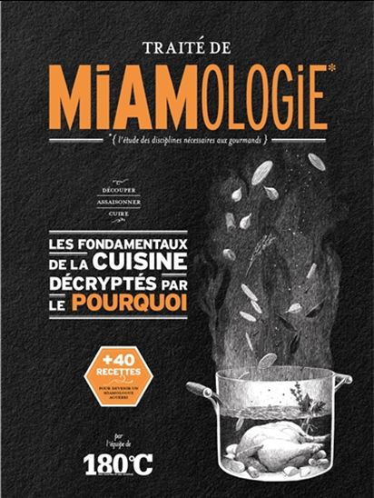 Découper, assaisonner, cuire, les fondamentaux de la cuisine décryptés par le pourquoi - STÉPHAN LAGORCE