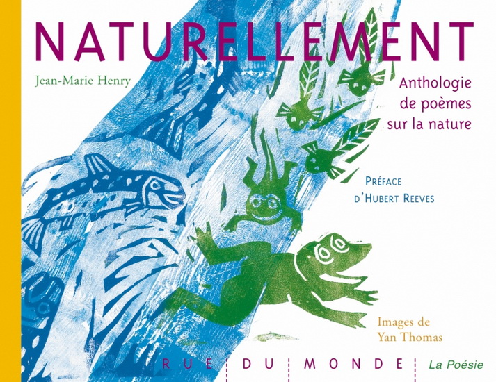 Naturellement : anthologie de poèmes sur la nature N. éd. - JEAN-MARIE HENRY - YAN THOMAS