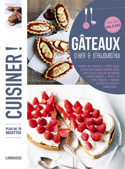 Gâteaux d'hier & d'aujourd'hui - A MANNING