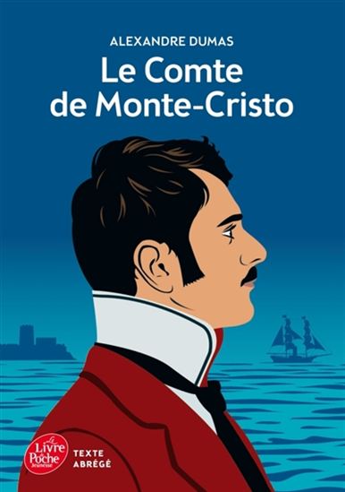 Le Comte de Monte-Cristo : texte abrégé N. éd. - ALEXANDRE DUMAS