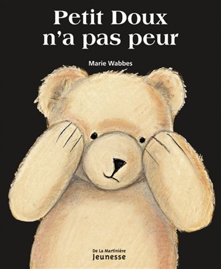 Petit Doux n'a pas peur N. éd. - MARIE WABBES