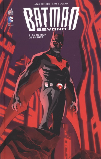 Batman beyond #01 - ADAM BEECHEN - RYAN BENJAMIN