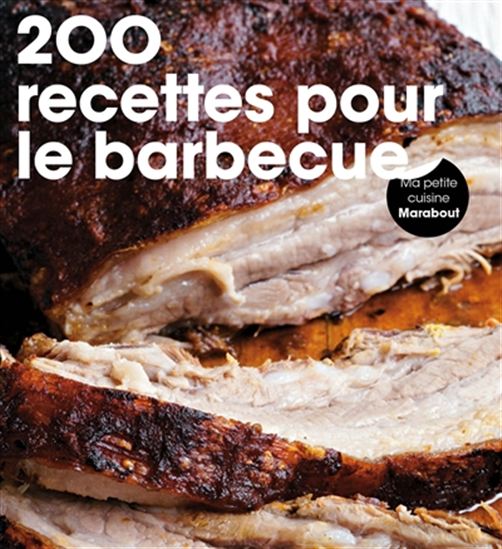 200 recettes pour le barbecue - COLLECTIF