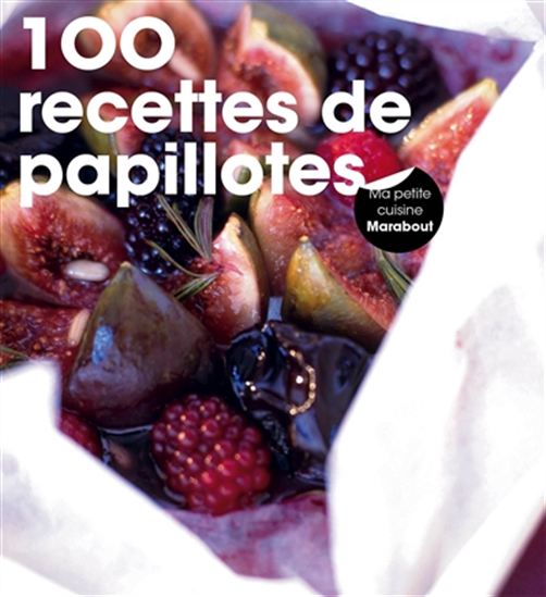 200 recettes de papillotes - COLLECTIF