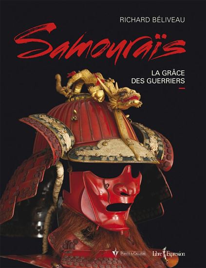 Samouraïs - RICHARD BÉLIVEAU