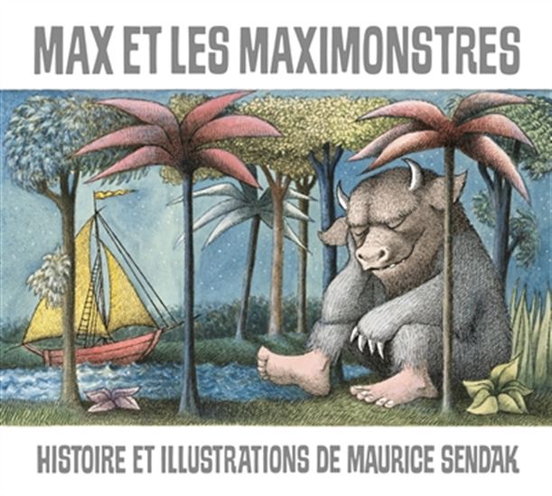 Max et les maximonstres N. éd. - MAURICE SENDAK