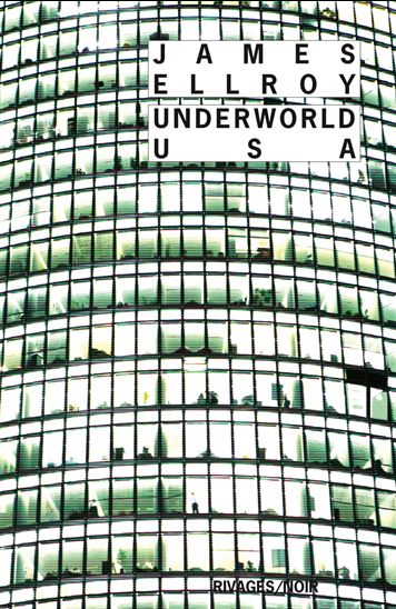 Underworld USA - JAMES ELLROY