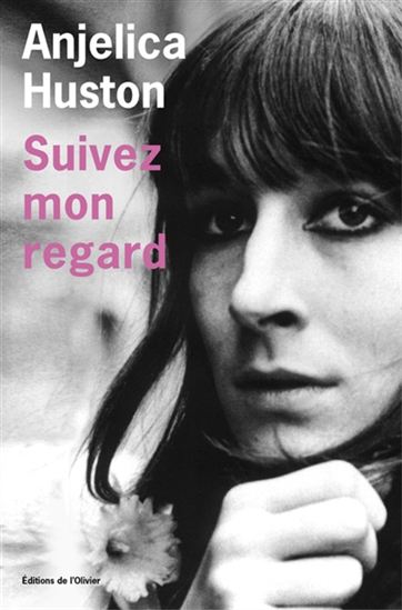 Suivez mon regard - ANJELICA HUSTON