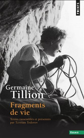 Fragments de vie N. éd. - GERMAINE TILLION