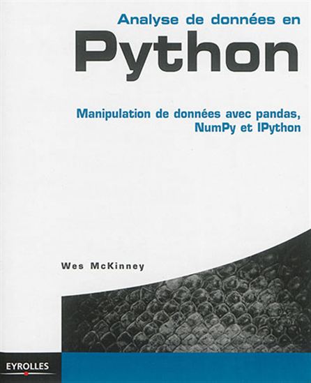 Analyse de données en Python : manipulation de données avec Pandas, NumPy et IPython - WES MCKINNEY