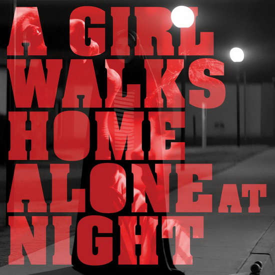 A Girl Walks Home Alone At Night (V2inyl) - COMPILATION