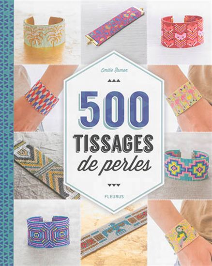 500 tissages de perles - EMILIE RAMON