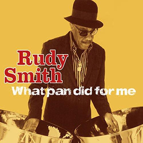 What Pan Did For Me - SMITH RUDY